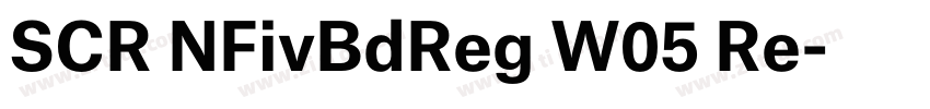 SCR NFivBdReg W05 Re字体转换 SCR NFivBdReg W05 Re字体转换